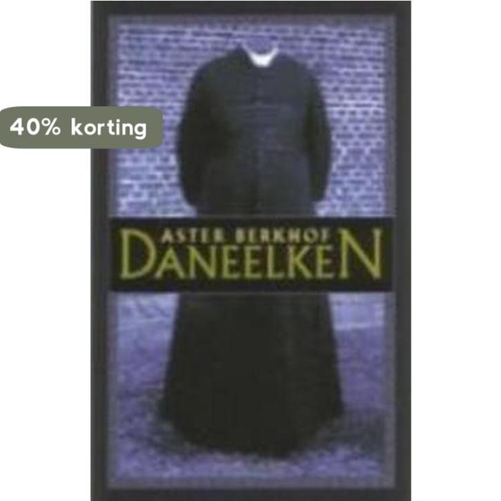 Daneelken 9789052407272 A. Berkhof, Boeken, Romans, Gelezen, Verzenden