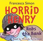 Horrid Henry Robs the Bank, Audio Book, Simon, Francesca, Gelezen, Francesca Simon, Verzenden