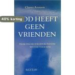 GOD HEEFT GEEN VRIENDEN 9789062913817 Aronson, Boeken, Verzenden, Gelezen, Aronson