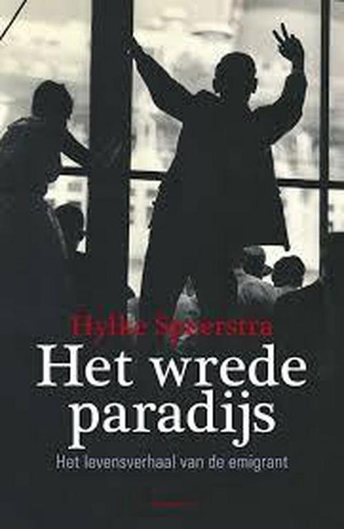 Wrede paradijs BLZ 13 9789025427719 Hylke Speerstra, Boeken, Romans, Gelezen, Verzenden
