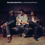 cd - Dry Riverbed Trio - Chained And Bound, Cd's en Dvd's, Cd's | Jazz en Blues, Verzenden, Nieuw in verpakking