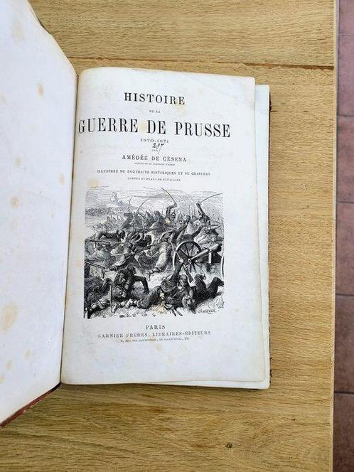Amédée de Césena - Histoire de la guerre de Prusse 1870-1871, Antiek en Kunst, Antiek | Boeken en Bijbels