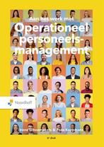 Operationeel personeelsmanagement 9789001079239, Boeken, Zo goed als nieuw