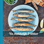 Boek Vis, makkelijk & lekker 9789492440099, Verzenden, Zo goed als nieuw