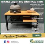 Combideal iQ Grills Large + BBQ tafel STAAL-EIKEN compleet!!