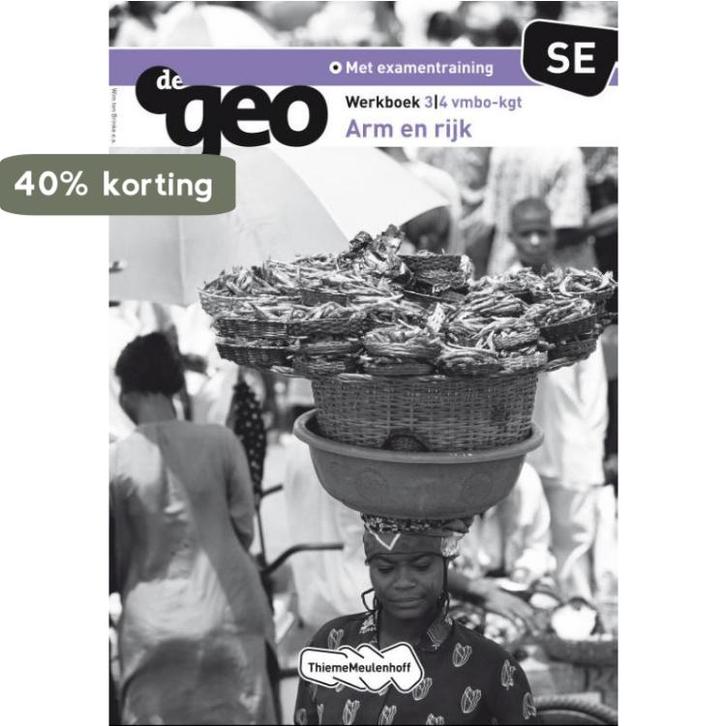 3/4 vmbo kgt SE arm en rijk / De Geo Werkboek 3/4 vmbo kgt, Boeken, Schoolboeken, Zo goed als nieuw, Verzenden