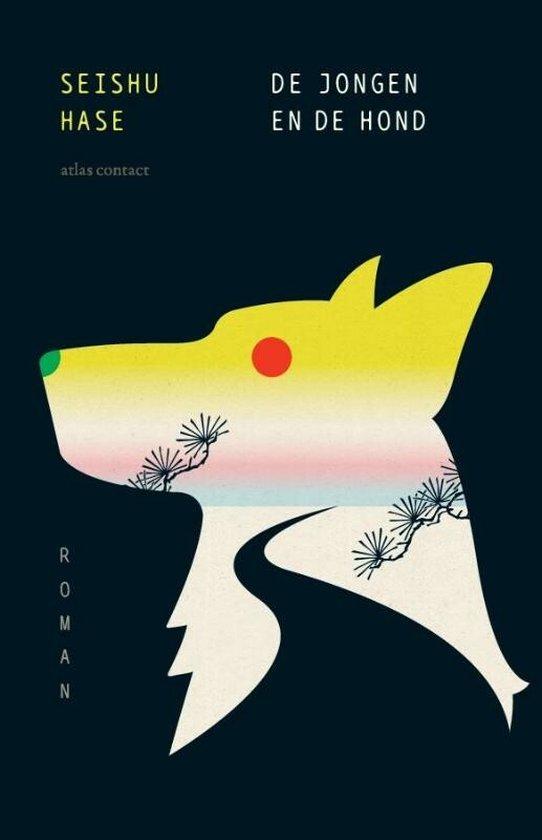 Boek De jongen en de hond 9789025472054, Boeken, Overige Boeken, Zo goed als nieuw, Verzenden