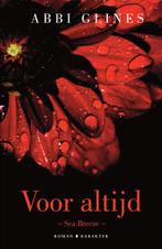Voor altijd / Sea Breeze 9789045219165 Abbi Glines, Boeken, Verzenden, Zo goed als nieuw, Abbi Glines