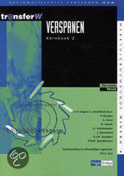Verspanen / 2 / Kernboek / TransferW / 4 9789042517134, Boeken, Schoolboeken, Gelezen, Verzenden