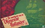 Kapitein Rob - De zwerftocht van de Vliegende Hollander -..., Boeken, Eén stripboek, Verzenden, Zo goed als nieuw, Kuhn, Pieter, Werkman, Evert.