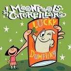 cd - Moonpools &amp; Caterpillars - Lucky Dumpling, Verzenden, Zo goed als nieuw
