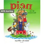 Pien en de weerwolf / Pien / 2 9789000351701, Verzenden, Zo goed als nieuw, Myrthe van der Meer