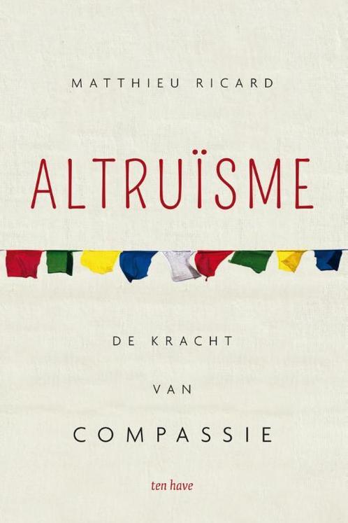 Altruïsme 9789025905439 Matthieu Ricard, Boeken, Politiek en Maatschappij, Zo goed als nieuw, Verzenden