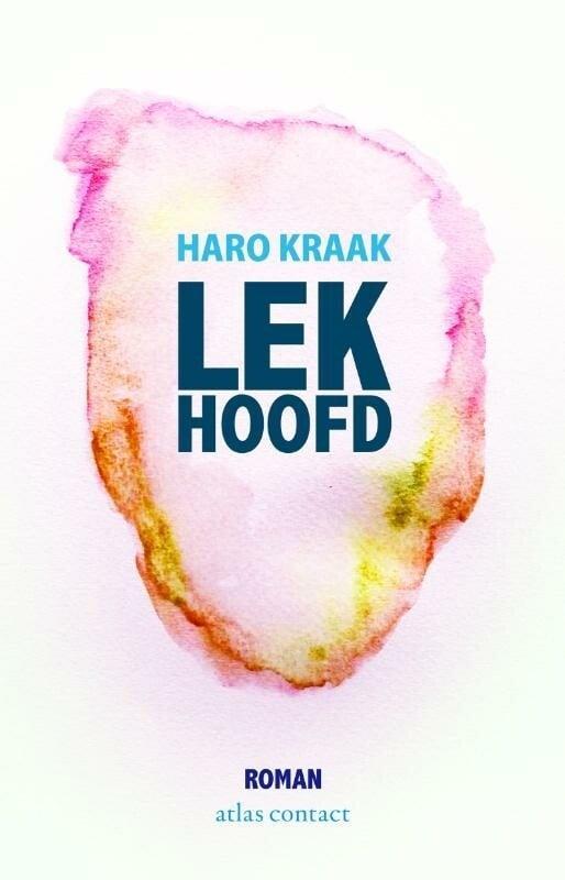 Lekhoofd (9789025447410, Haro Kraak), Boeken, Romans, Nieuw, Verzenden