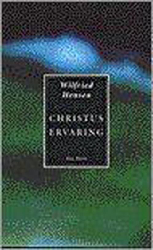 CHRISTUSERVARING 9789025947071 WILFRIED HENSEN, Boeken, Godsdienst en Theologie, Gelezen, Verzenden