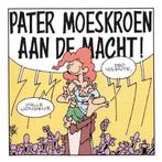 Pater Moeskroen - Aan De Macht CD, Cd's en Dvd's, Verzenden, Nieuw in verpakking
