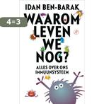 Waarom leven we nog? 9789029504386 Idan Ben-Barak, Verzenden, Zo goed als nieuw, Idan Ben-Barak