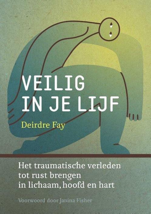 9789463160810 Veilig in je lijf Deirdre Fay, Boeken, Psychologie, Nieuw, Verzenden