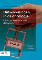 9789036804356 Ontwikkelingen in de oncologie | Tweedehands, Verzenden, Zo goed als nieuw, Br  Ker  Linda