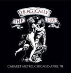 cd - The Tragically Hip - Cabaret Metro, Chicago April 91, Cd's en Dvd's, Cd's | Rock, Verzenden, Nieuw in verpakking