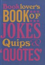 The Booklovers Book Of Jokes, Quips And Quotes 9780712358422, Gelezen, David Wilkerson, Verzenden