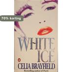 White Ice 9780140154986 Celia Brayfield, Verzenden, Gelezen, Celia Brayfield