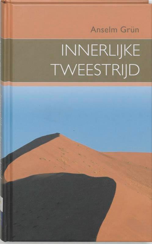 Innerlijke tweestrijd 9789025955298 Anselm Grün, Boeken, Esoterie en Spiritualiteit, Zo goed als nieuw, Verzenden