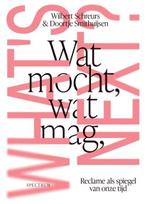 Wat mocht, wat mag, whats next | 9789000392544 | Wilbert, Zo goed als nieuw, Wilbert Schreurs ; Doortje Smithuijsen