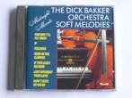 The Dick Bakker Orchestra - Soft Melodies, Cd's en Dvd's, Verzenden, Nieuw in verpakking