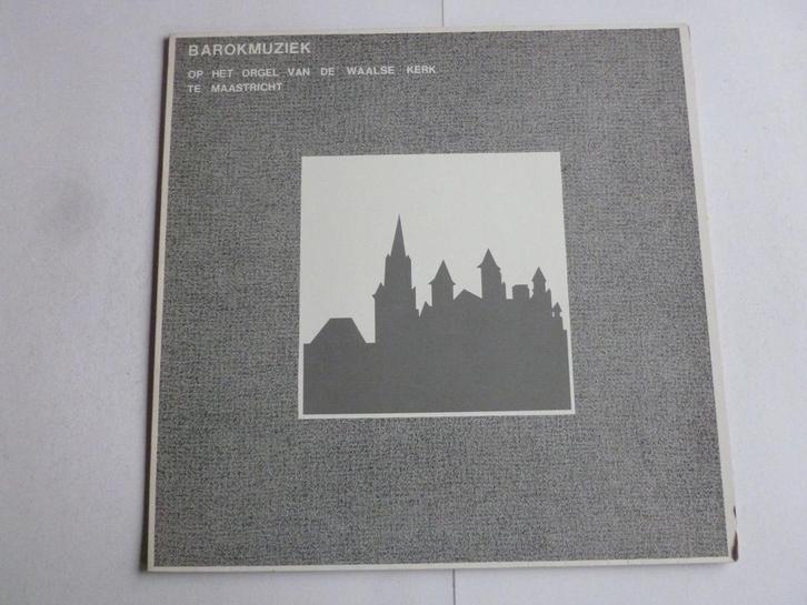 Barokmuziek op het orgel van de Waalse Kerk te Maastricht -, Cd's en Dvd's, Vinyl | Klassiek, Zo goed als nieuw, Verzenden