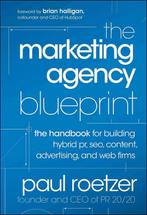 9781118131367 Marketing Agency Blueprint | Tweedehands, Boeken, Verzenden, Zo goed als nieuw, Paul Roetzer