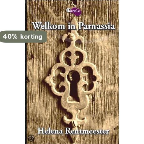 Welkom in Parnassia 9789491074172 Helena Rentmeester, Boeken, Literatuur, Zo goed als nieuw, Verzenden
