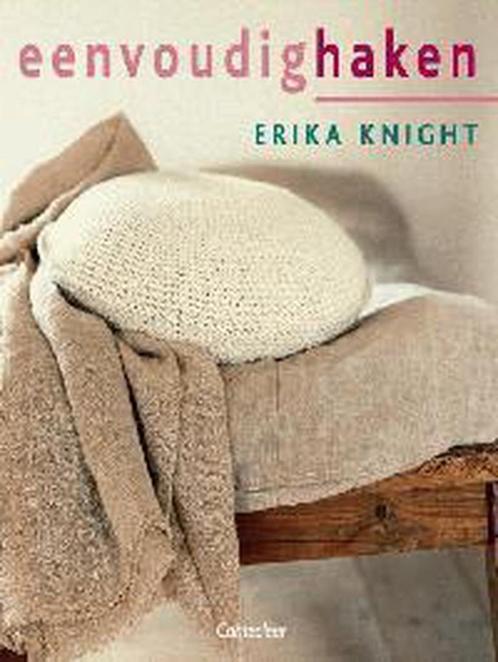 Eenvoudig haken 9789021333359 E. Knight, Boeken, Hobby en Vrije tijd, Gelezen, Verzenden