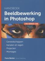 Handboek beeldbewerking in Photoshop 9789078811190, Boeken, Gelezen, Frans Barten, Verzenden