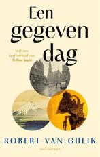 Een gegeven dag 9789048869596 Robert van Gulik, Verzenden, Zo goed als nieuw, Robert van Gulik
