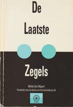 De laatste zegels 9789074469012 San Miguel, Verzenden, Gelezen, San Miguel