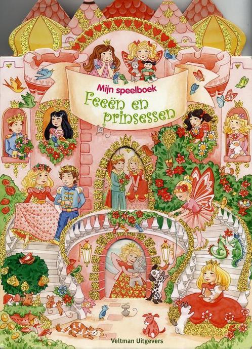 Feeën en prinsessen / Mijn speelboek 9789048309108, Boeken, Kinderboeken | Baby's en Peuters, Gelezen, Verzenden