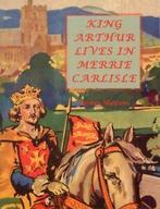 King Arthur lives in merrie Carlisle: Carlisle in the, Boeken, Taal | Engels, Gelezen, Verzenden, Stephen Matthews