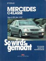 Mercedes C-Klasse (Typ 203) von 6/00 bis 03/07 – So wird’s g, Auto diversen, Handleidingen en Instructieboekjes, Verzenden