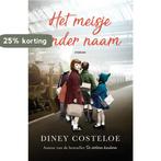 Het meisje zonder naam / Het meisje zonder naam / 1, Boeken, Verzenden, Gelezen, Diney Costeloe