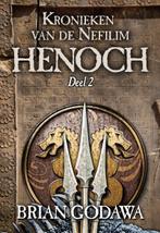Henoch / Kronieken van de Nefilim / 2 9789083261331, Boeken, Gelezen, Brian Godawa, Verzenden