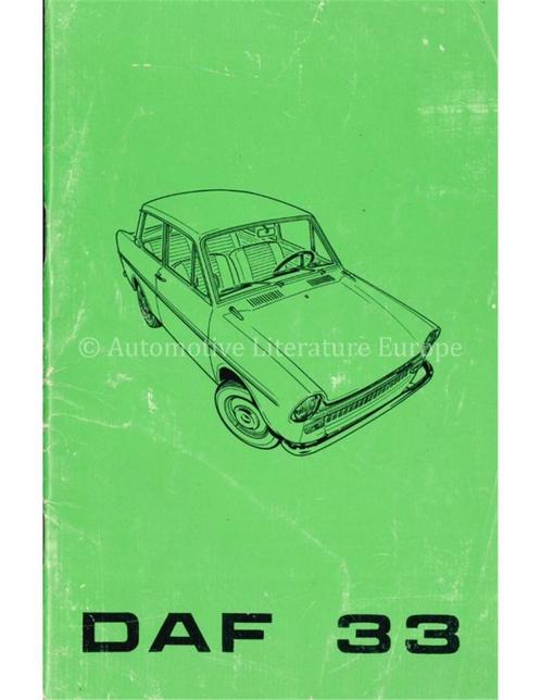 1969 DAF 33 INSTRUCTIEBOEKJE NEDERLANDS, Auto diversen, Handleidingen en Instructieboekjes