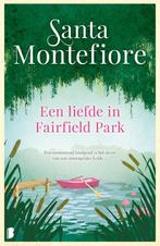 Een liefde in Fairfield Park 9789022587638 Santa Montefiore, Verzenden, Zo goed als nieuw, Santa Montefiore