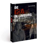 9789085961147 De IRA in Limburg Paul van Gageldonk, Nieuw, Paul van Gageldonk, Verzenden