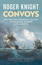 9780300273403 Convoys Roger Knight, Boeken, Studieboeken en Cursussen, Verzenden, Nieuw, Roger Knight