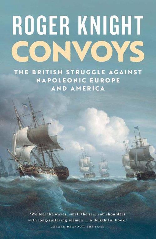9780300273403 Convoys Roger Knight, Boeken, Studieboeken en Cursussen, Nieuw, Verzenden