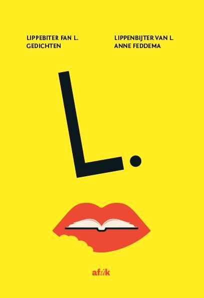 Lippebiter fan L. / Lippenbijter van L. 9789493159280, Boeken, Gedichten en Poëzie, Zo goed als nieuw, Verzenden