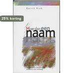 MEER DAN EEN NAAM 9789063181130 G. Vink, Verzenden, Gelezen, G. Vink