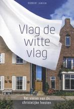 Vlag de witte vlag 9789492959287 Robbert Jansen, Verzenden, Zo goed als nieuw, Robbert Jansen