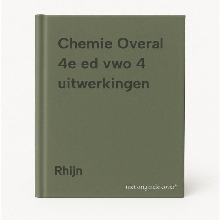 Chemie Overal 4e ed vwo 4 uitwerkingen 9789011113787 Rhijn, Boeken, Schoolboeken, Gelezen, Verzenden